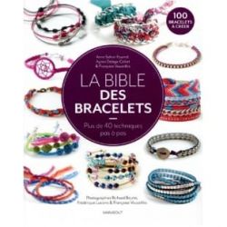 La bible des bracelets -...