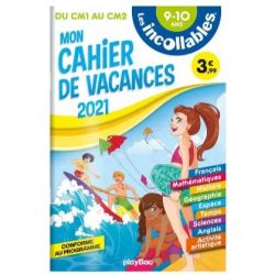 INCOLLABLES-CAHIER VACANCES...