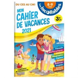 INCOLLABLES-CAHIER VACANCES...