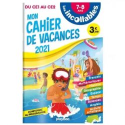 INCOLLABLES-CAHIER VACANCES...