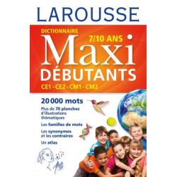 Dictionnaire Larousse maxi...