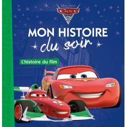 CARS 2 - Mon Histoire du...